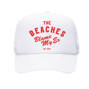 The Beaches - "Blame My Ex” Trucker Hat