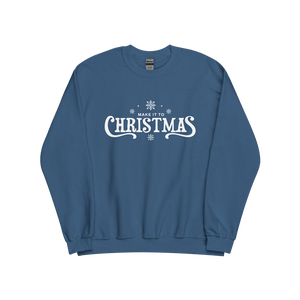 Make It To Christmas Crewneck